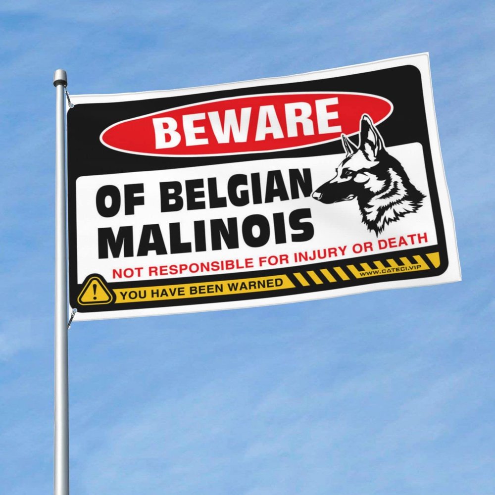 Cool Boys' Room Decoration Beware of Belgian Malinois Flag, Funny Kitchen Decoration, Welcome Garden Flag (Size: 120 x 180 cm)