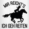 325 ml Horse Mug – “I’ve Had Enough, I’m Going Riding” view 2