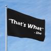 Funny Patio Decoration That's What She Said Flag, Cool Outdoor Pennant, 30 x 45 cm view 1