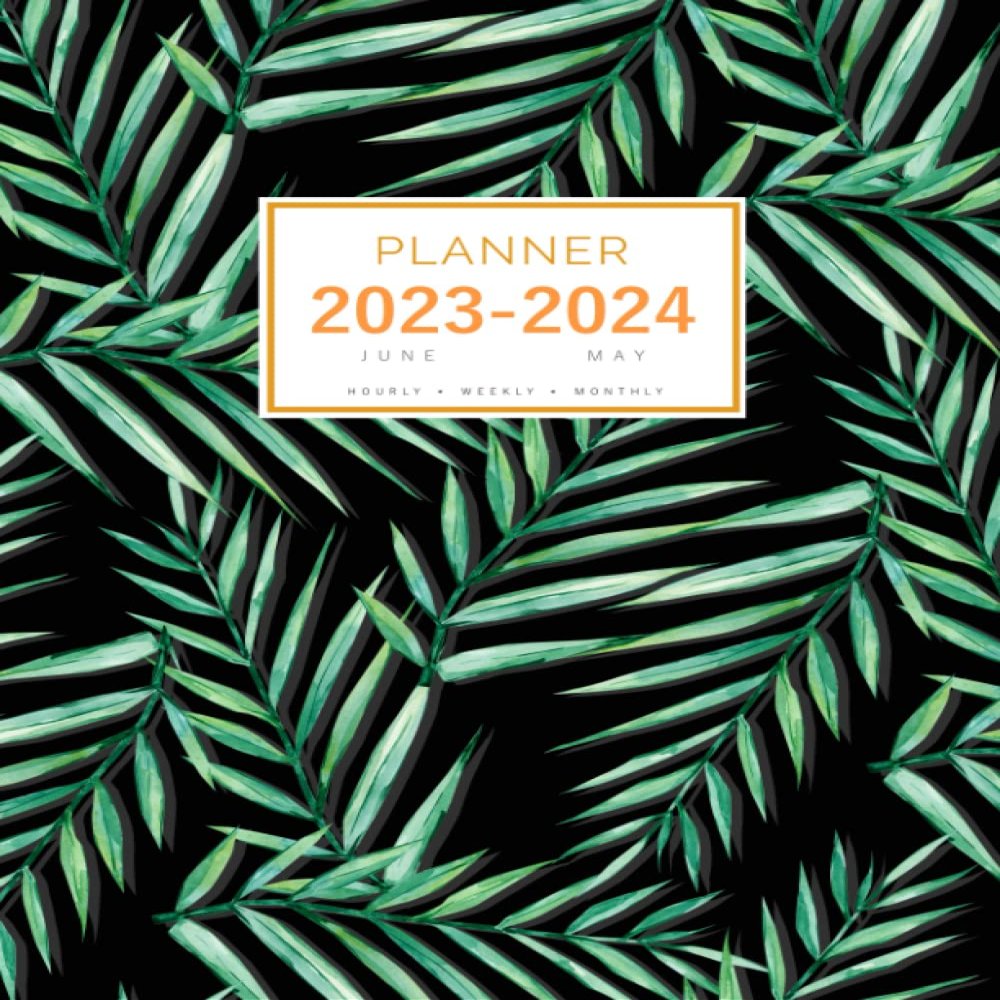 Planner June 2023–May 2024: 8.5 x 11-Inch Large Notebook Organizer with Hourly Time Slots, Black Tropical Leaf Design