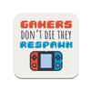 Cork Coaster Gamers Don't Die They Respawn Retro Gaming Arcade, 1 Pc. (95 x 95 mm) view 1