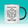 Willow Gifts Because I'm the DM That's Why Mug, D&D Gift, Black Handle view 2