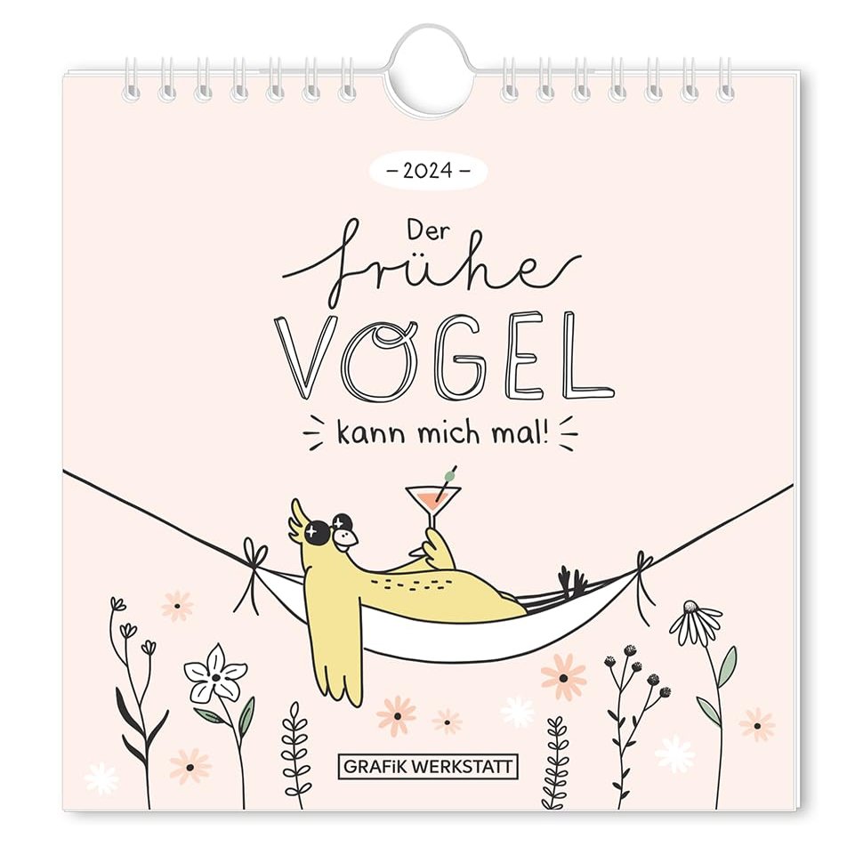 The Early Bird Can Take a Hike - 2024 Postcard Calendar - Grafik Werkstatt - Wall Calendar - Monthly Planner with Postcards - 16 x 17 cm