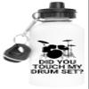 Hopestly Did You Touch My Drum Set Aluminum Reusable Sports Travel Water Bottle, White view 1