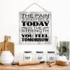 Wooden Sign "The Pain You Feel Today Is the Strength," Wall Art, Gift for Dad, 12 x 12 in view 2