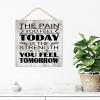 Wooden Sign "The Pain You Feel Today Is the Strength," Wall Art, Gift for Dad, 12 x 12 in view 4