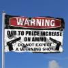 Funny Room Decoration Ammunition Price Increase Warning Flag for Boys, Porch Sign (30 x 45 cm) view 2