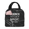 KWQDOZF Science It's Like Magic But Real Insulated Lunch Bag view 1