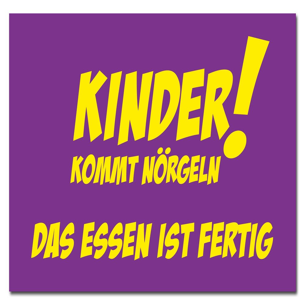 Kids Are Whining! Food Is Ready Fridge Magnet