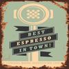 Wood Sign 18 x 12 cm – “Coffee: Best Espresso in Town!” view 1