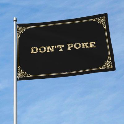 For The Boys Flag, Don't Poke Flag, Funny Flag for College Dorms, Weird Flag (Color: Color, Size: 30 x 45 cm)
