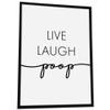 JUHMI Bathroom Decor Print, HD Art Print with Wooden Frame, “Live Laugh Poop,” 30 x 40 cm view 1