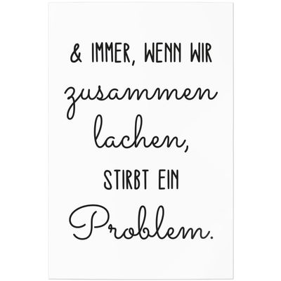 JUNIWORDS Poster, “And Every Time We Laugh Together, a Problem Dies,” 30 x 45 cm (1010198)
