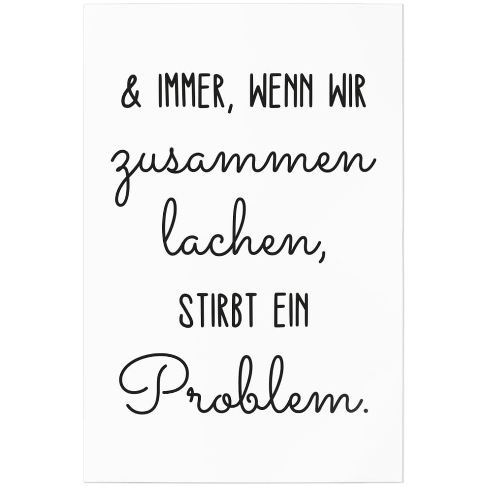 JUNIWORDS Poster, “And Every Time We Laugh Together, a Problem Dies,” 30 x 45 cm (1010198)