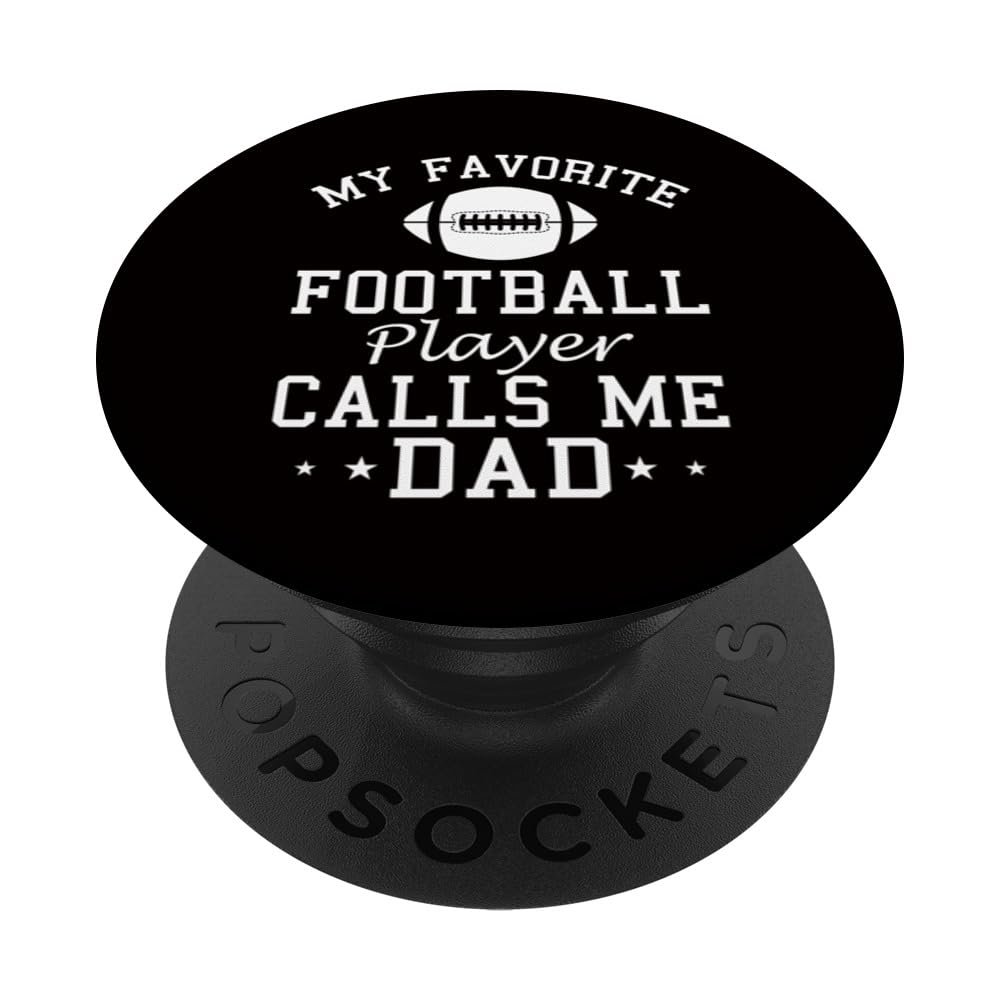 American Football - My Favorite Football Player Calls Me Dad PopSockets with Interchangeable PopGrip
