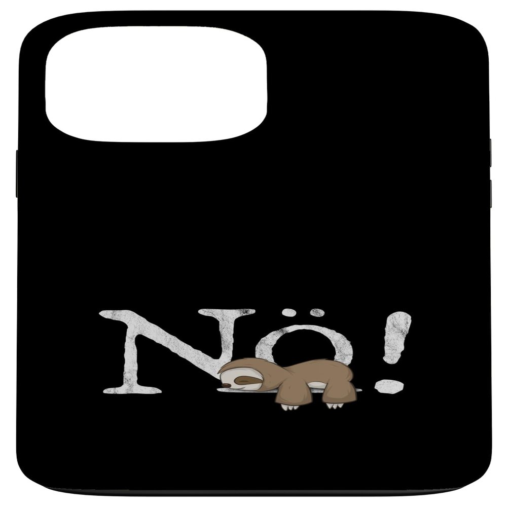 N Kawaii Sloth No Thanks Case for iPhone 13 Pro Max