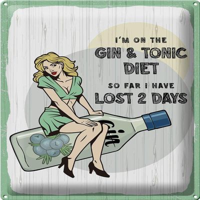 Metal Sign 40 x 30 cm, Gin Sign: I'm on the Gin & Tonic Diet. So far I have lost 2 Days - DekoNo7