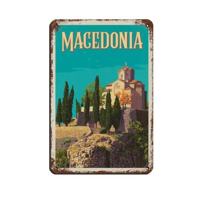 Funny Macedonia Travel Metal Tin Sign, Rustic Wall Decor, 30 x 43 cm