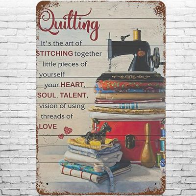 Metal Sign, 20.3 x 30.5 cm, Vintage Sewing, Quilting, Heart, Soul, Love, Retro Wall Decor, "It's the Art of Stitching Together"