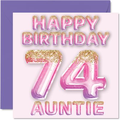 Stuff4 74th Birthday Card for Aunt