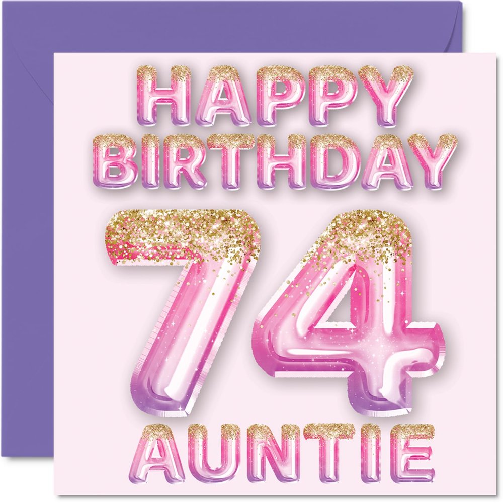 Stuff4 74th Birthday Card for Aunt