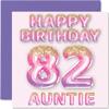 Stuff4 82nd Birthday Card for Aunt view 1