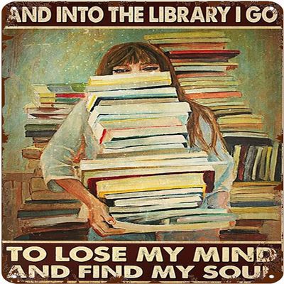 Metal Sign “Into The Library I Go to Lose My Mind,” Vintage Decor, 20.3 x 30.5 cm