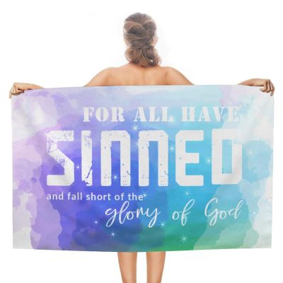 Beach Towel with “For All Have Sinned and Fall Short of the Glory of God,” Soft, 78.9 x 139.9 cm, Shrink-Resistant Cotton