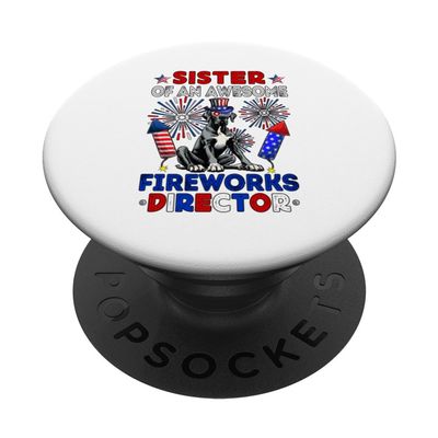 Sister Of An Awesome Fireworks Director Great Dane 4th July PopSockets with Swappable PopGrip