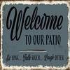 “Welcome to Our Patio” Retro Metal Wall Sign, 20.3 x 30.5 cm view 1