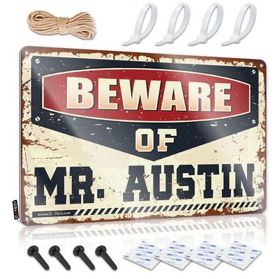 Metal Sign for Man Cave: Beware of Mr. Austin, 20 x 30 cm