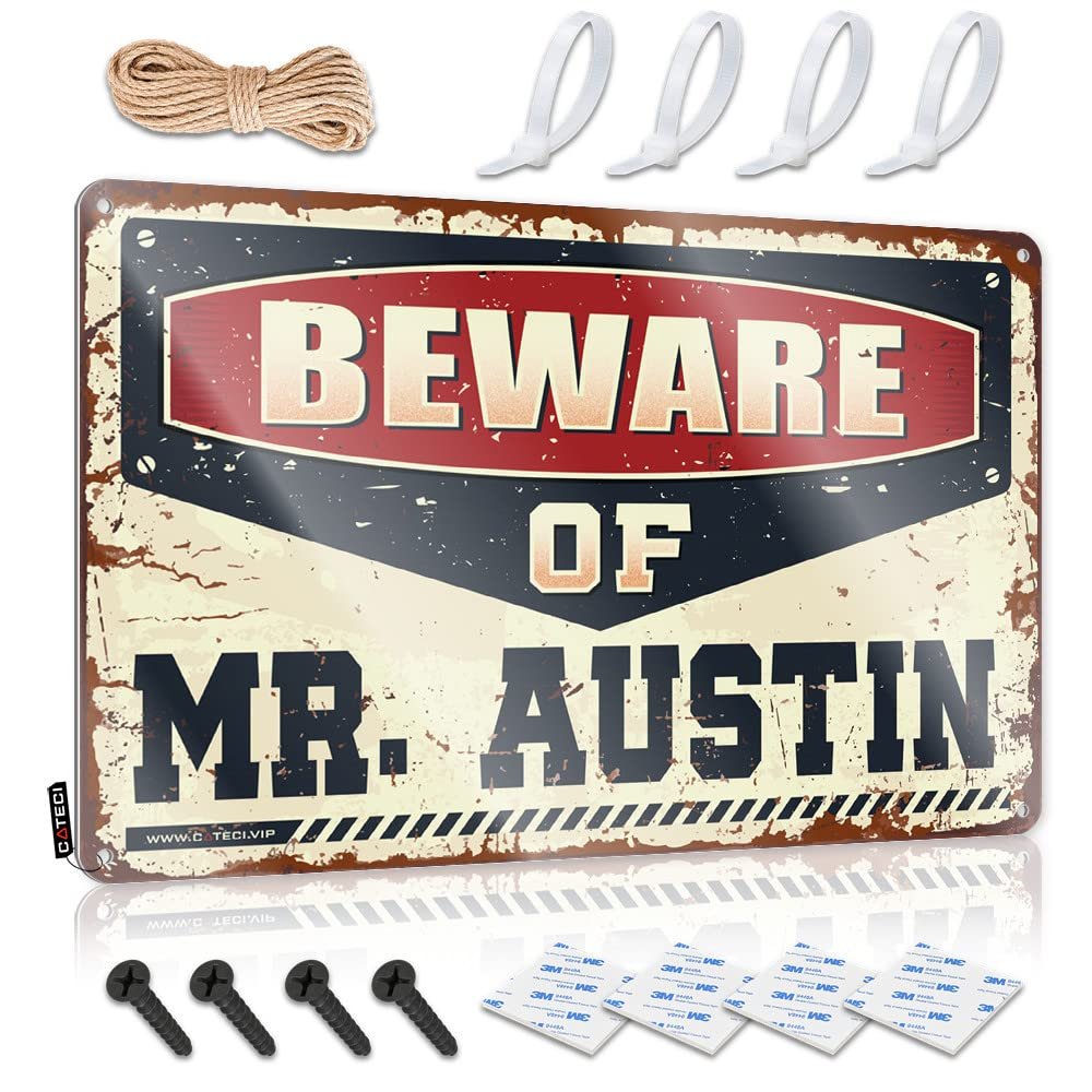 Metal Sign for Man Cave: Beware of Mr. Austin, 20 x 30 cm