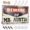 Metal Sign for Man Cave: Beware of Mr. Austin, 20 x 30 cm view 1