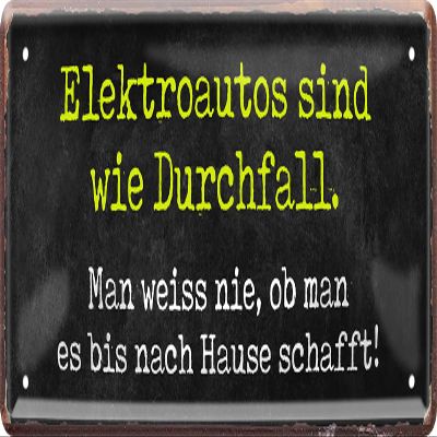 schilderkreis24 Metal Sign "Electric Cars Are Like Diarrhea..." 28 x 12 cm