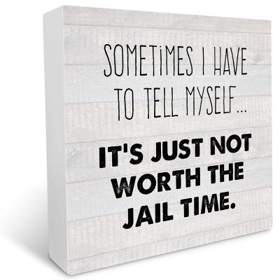 Country-Style Sarcastic Wooden Sign, "Sometimes I Have to Tell Myself" Desk Sign, 5 x 5 in