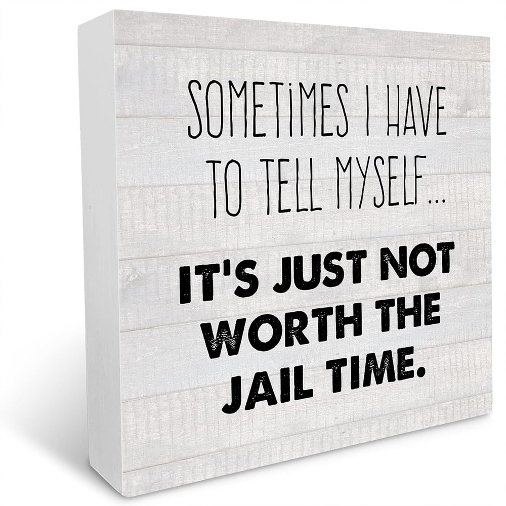Country-Style Sarcastic Wooden Sign, "Sometimes I Have to Tell Myself" Desk Sign, 5 x 5 in
