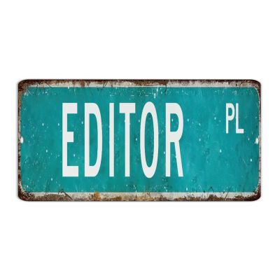 Editor Personalized Metal Signs, Funny Novelty Pub and Club Decor, PL Series, Profession Gift, Man Cave Sign, 15.2 x 30.5 cm