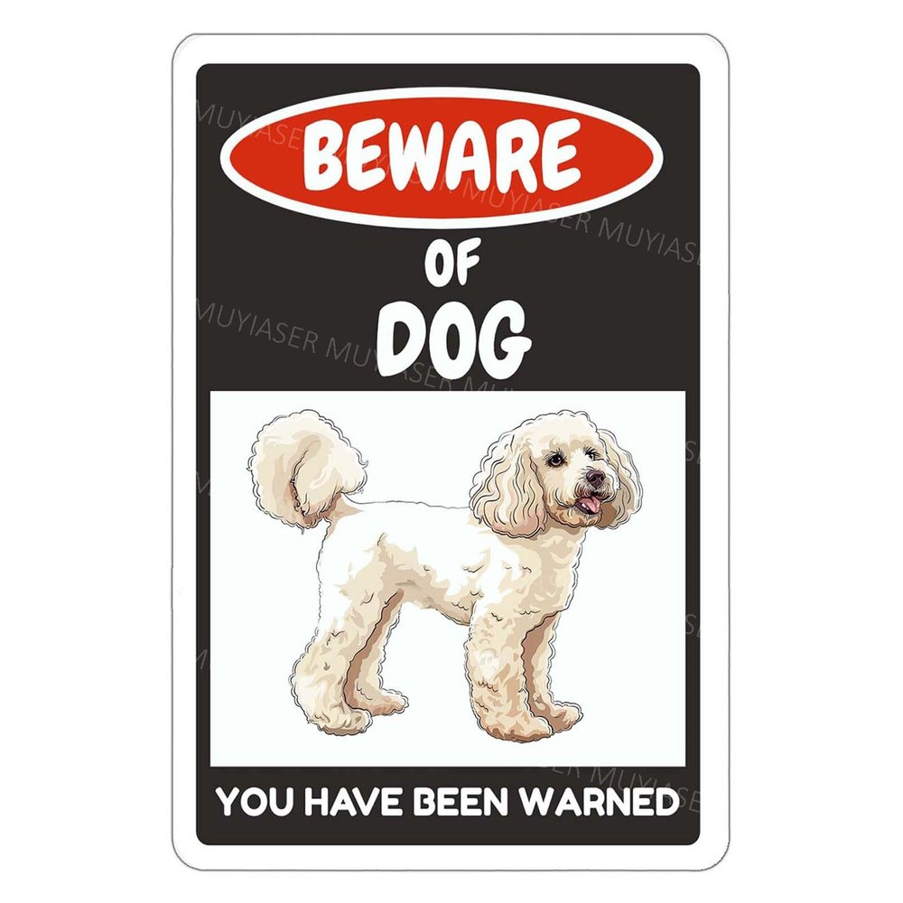 MUYIASER "Beware of Dog" Warning Sign, Poodle, You Have Been Warned, Aluminum, 8 x 12 in