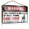 Funny Desk Sign: This Property Is Protected by a Highly Trained Cane Corso, Wooden Home Decor Sign, Craft Wood Sign (23 x 35 cm) view 1