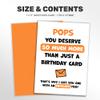 Pops Birthday Card – You Deserve More Than Just Bday Cards – Funny Card with Orange Envelope view 3