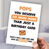 Pops Birthday Card – You Deserve More Than Just Bday Cards – Funny Card with Orange Envelope view 4