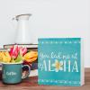 kisoyo Rustic Wooden Sign “You Had Me at Aloha,” 12.7 x 12.7 cm view 4