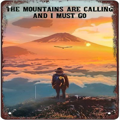 Funny Tin Sign “The Mountains Are Calling and I Must Go,” 30 × 20 cm