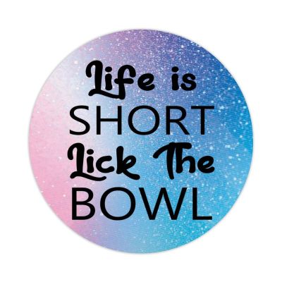 Life Is Short, Lick the Bowl Round Label Stickers, 3-Inch Vinyl Decals for Notebooks, Suitcases and Computers, Set of 50