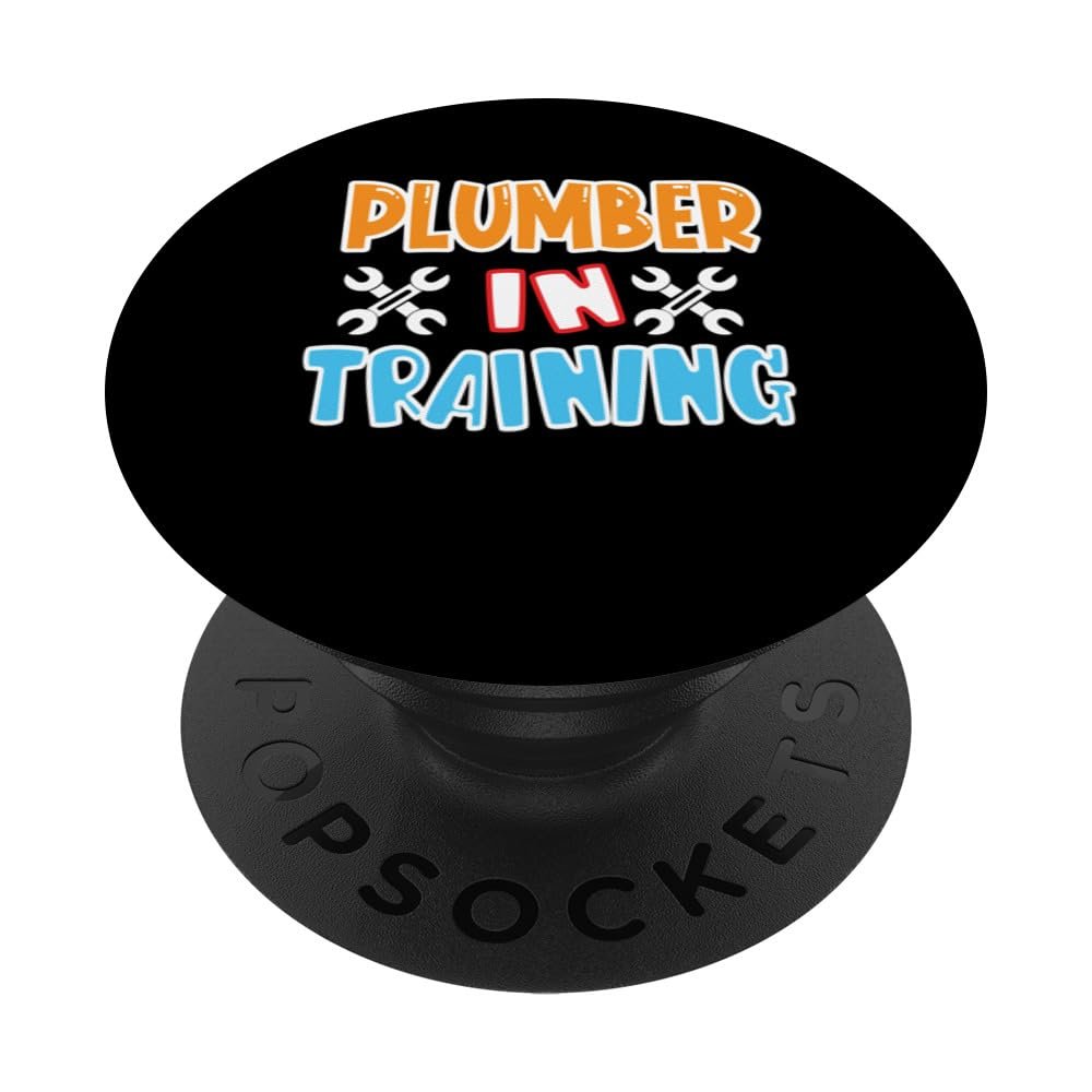Plumber in Training PopSockets Adhesive PopGrip
