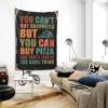 Bar Accessories for Man Cave, "You Can't Buy Happiness But You Can Buy a Pizza" Wall Tapestry, Bedroom Decor, 75 x 100 cm view 2