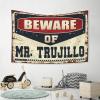 Outdoor Bar Decoration, Beware of Mr. Trujillo Wall Tapestry, Home Decor (75 x 100 cm) view 4