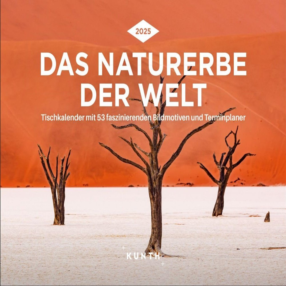 The World's Natural Heritage 2025 Desk Calendar – Kunth Publishing – Spiral-Bound Flip Calendar, Weekly Planner, 24 x 17.5 cm