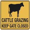 “Cattle Grazing Keep Gate Close” Sign, 30.5 x 30.5 cm, Aluminum, UV-Printed view 1