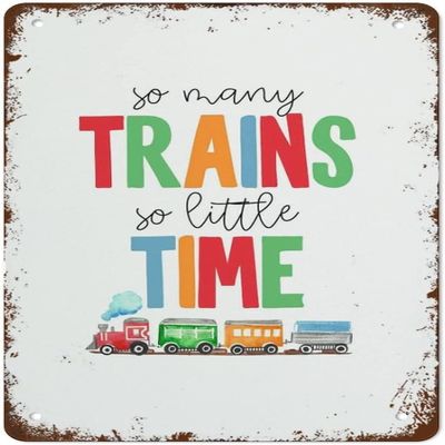 Metal Sign "So Many Trains So Little Time Train," Vintage Style, 14 x 20 cm